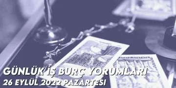 gunluk-is-burc-yorumlari-26-eylul-2022-img