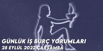 gunluk-is-burc-yorumlari-28-eylul-2022-img