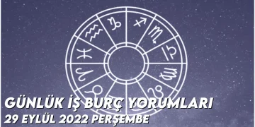 gunluk-is-burc-yorumlari-29-eylul-2022-img