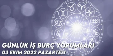 gunluk-is-burc-yorumlari-3-ekim-2022-img