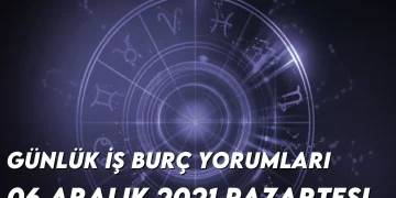 gunluk-is-burc-yorumlari-6-aralik-2021-img