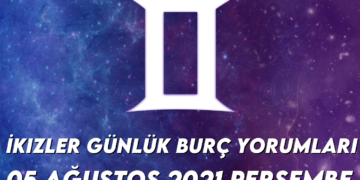 ikizler-burc-yorumlari-5-agustos-2021