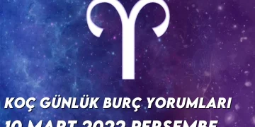 koc-burc-yorumlari-10-mart-2022-img