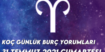 koc-burc-yorumlari-31-temmuz-2021
