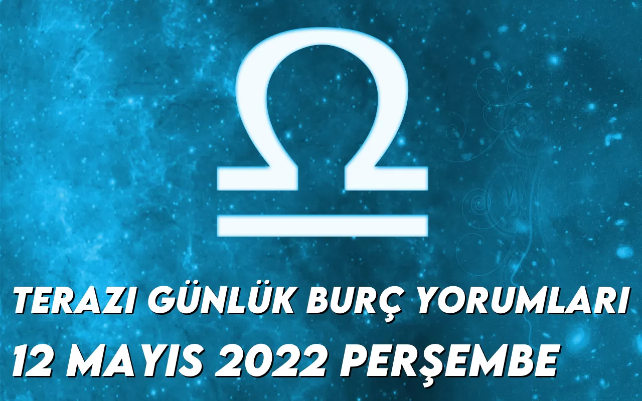 terazi-burc-yorumlari-12-mayis-2022-img