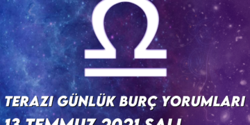 terazi-burc-yorumlari-13-temmuz-2021