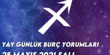 yay-burc-yorumlari-25-mayis-2021