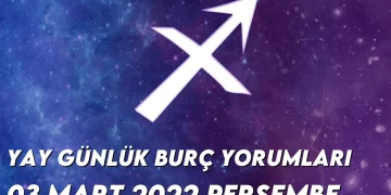 yay-burc-yorumlari-3-mart-2022-img