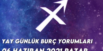 yay-burc-yorumlari-6-haziran-2021-1