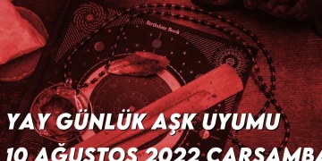 yay-gunluk-ask-uyumu-10-agustos-2022-img-img