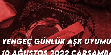 yengec-gunluk-ask-uyumu-10-agustos-2022-img-img